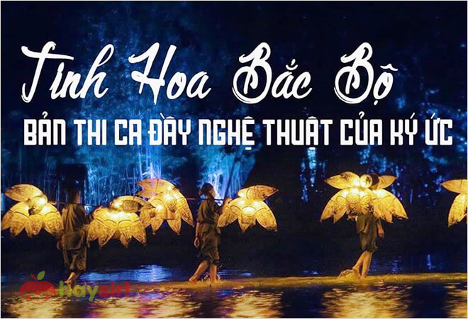 show tinh hoa bắc bộ